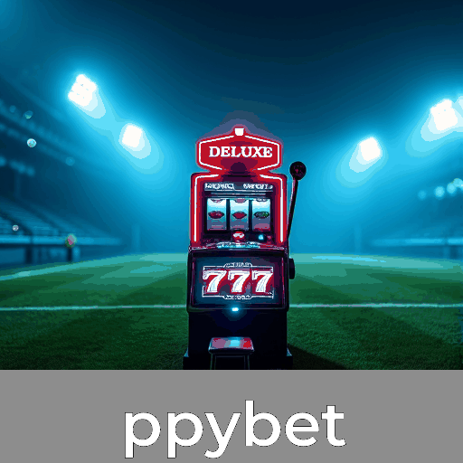 ppybet: Estável, Seguro e Otimizado para o Brasil